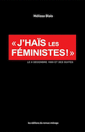 Attentat antiféministe de Polytechnique (L') [ancienne édition]